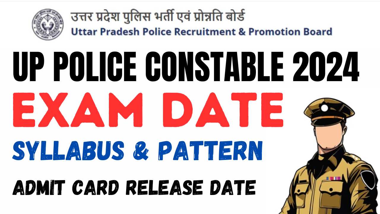 UP Police Constable Exam Date
