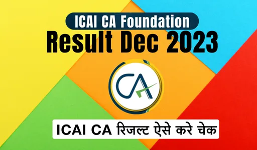 ICAI CA Foundation Result Dec 2023