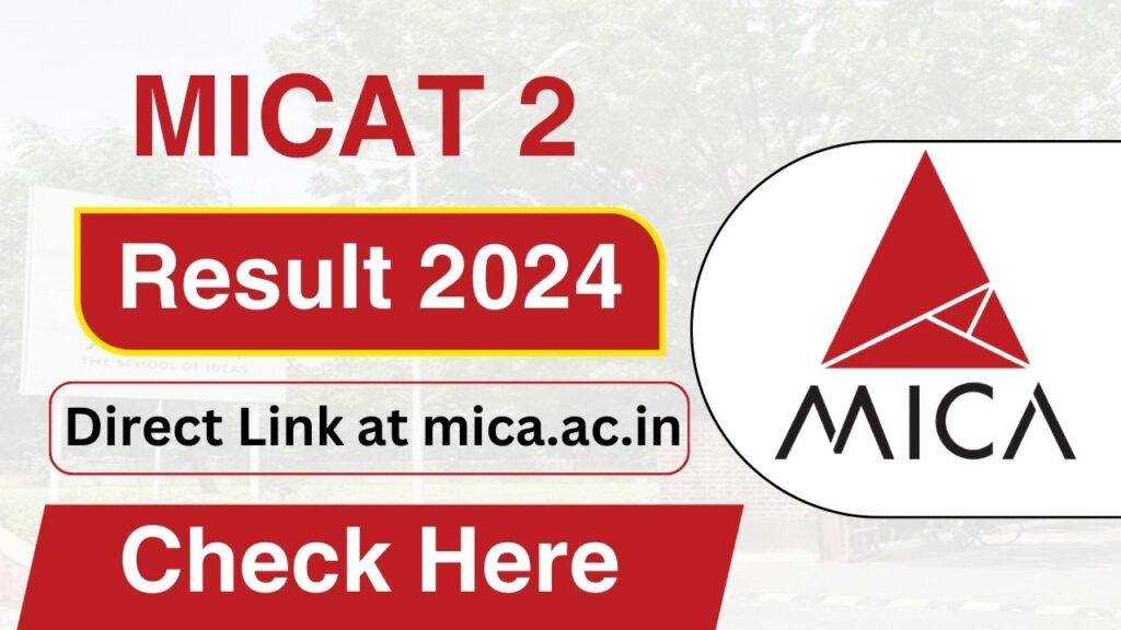 MICAT 2 result 2024