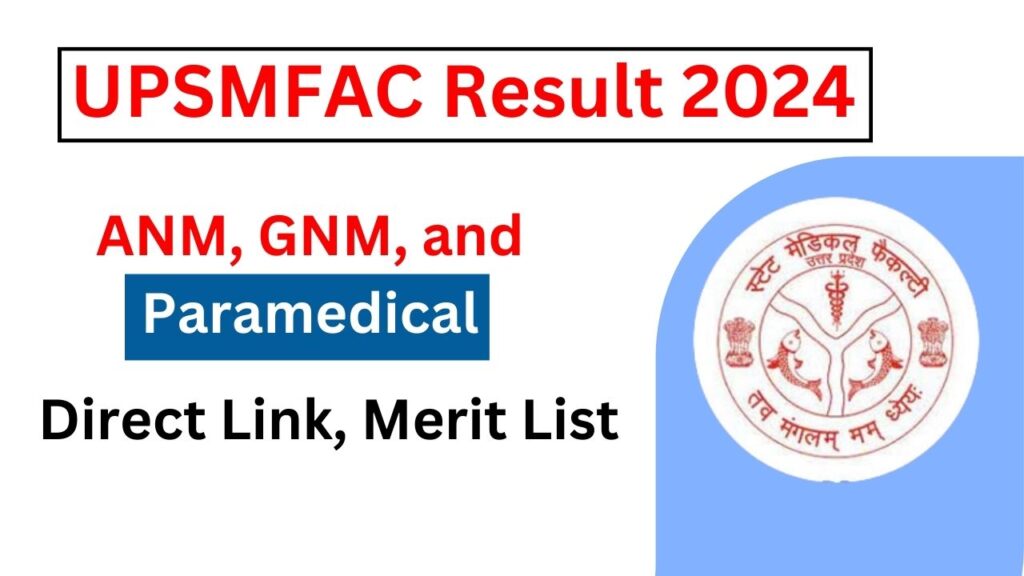 UPSMFAC Result 2024 Out